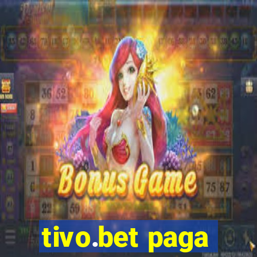 tivo.bet paga